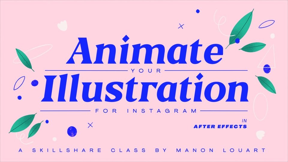 Animate Your Illustrations with After Effects Online Course by Manon Louart