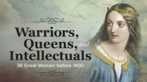 History of Women Online Course - Warriors, Queens, and Intellectuals: 36 Great Women before 1400 by Joyce E. Salisbury